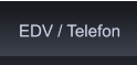 EDV / Telefon EDV / Telefon