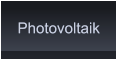 Photovoltaik Photovoltaik