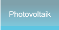 Photovoltaik Photovoltaik